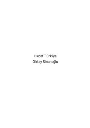 Hedef Türkiye - Türkiye´nin Hedefi / Hedefteki Türkiye