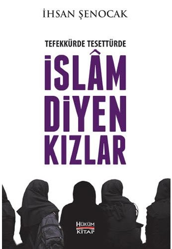 Tefekkürde, Tesettürde İslam Diyen Kızlar