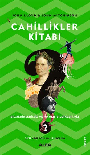 Cahillikler Kitabı 2; Bilmediklerimiz ve Yanlış Bildiklerimiz (32'si Yeni Toplam 211 Bölüm)