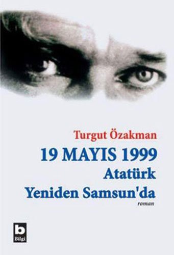 19 Mayıs 1999 Atatürk Yeniden Samsun'da (İki Cilt)