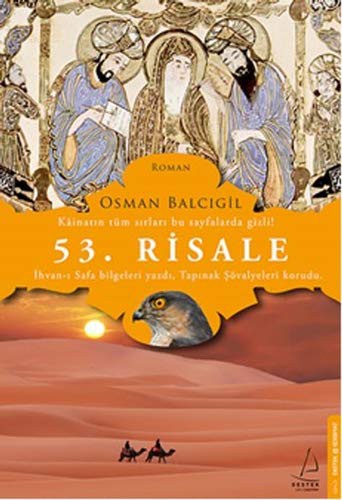 53. Risale; İhvan-ı Safa Bilgileri Yazdı, Tapınak Şövalyeleri Korudu