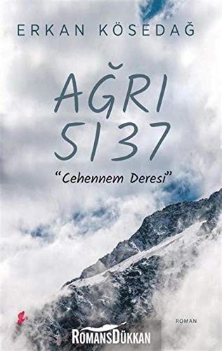 Ağrı 5137 ;Cehennem Deresi