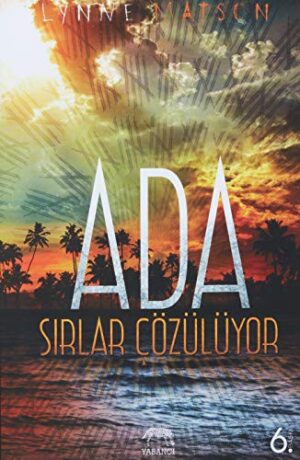 Ada; Sırlar Çözülüyor