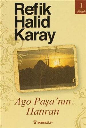 Ago Paşa'nın Hatıratı