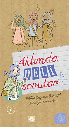 Aklımda Deli Sorular