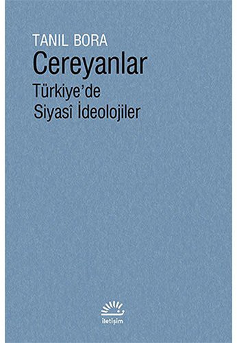 Cereyanlar Türkiye'de Siyasî İdeolojiler