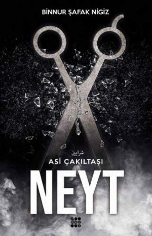 Neyt ; Asi Çakıltaşı Serisi 3