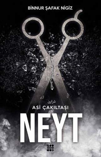 Neyt ; Asi Çakıltaşı Serisi 3