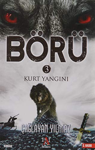Börü 3; Kurt Yangını