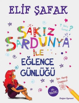 Sakız Sardunya İle Eğlence Günlüğü