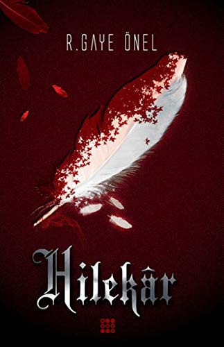 Hilekar; Ateşli Kanatlar Serisi - 1