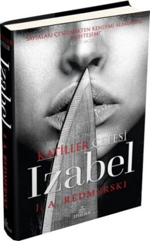 Izabel (Ciltli); Katiller Çetesi