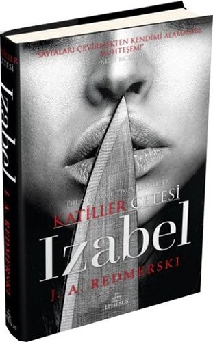 Izabel (Ciltli); Katiller Çetesi
