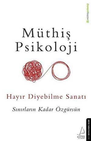 Hayır Diyebilme Sanatı; Sınırların Kadar Özgürsün