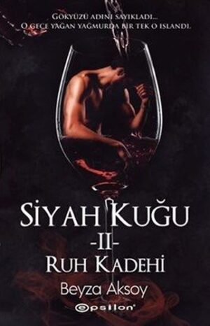 Siyah Kuğu II Ruh Kadehi