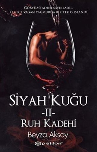 Siyah Kuğu II Ruh Kadehi