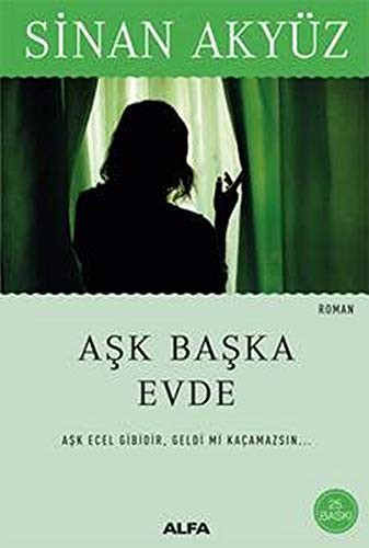 Aşk Başka Evde