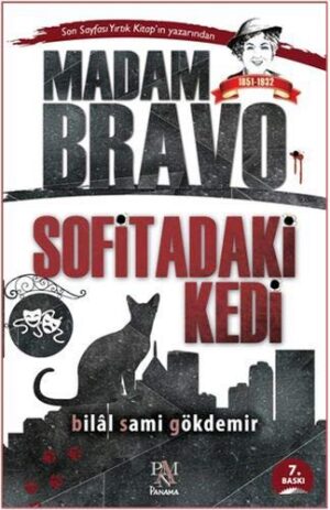 Madam Bravo; Sofitadaki Kedi