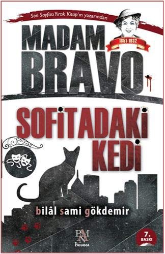 Madam Bravo; Sofitadaki Kedi