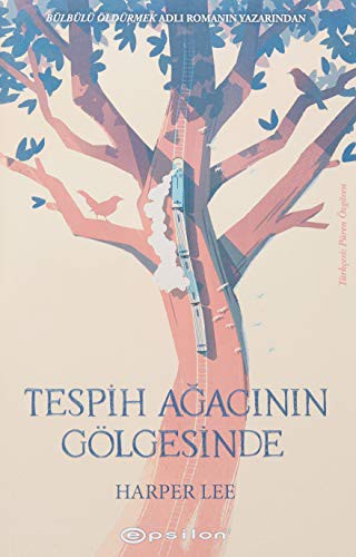 Tespih Ağacının Gölgesinde