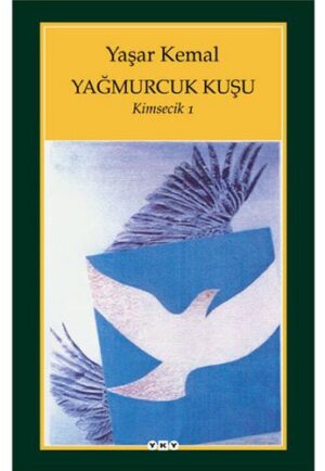 Yağmurcuk Kuşu; Kimsecik 1