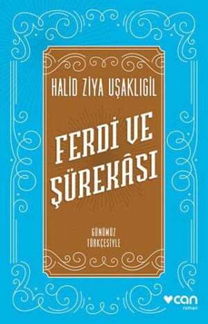 Ferdi Ve Şürekası; Günümüz Türkçesiyle