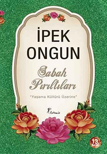 Sabah Pırıltıları; Yaşama Kültürü Üzerine