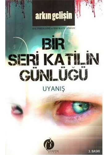 Bir Seri Katilin Günlüğü; Uyanış