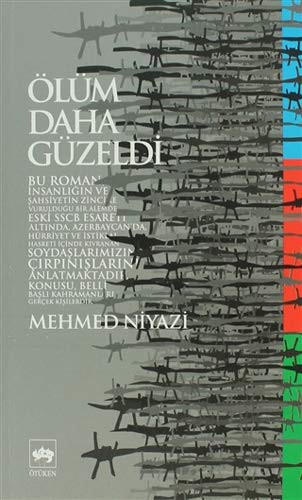 Ölüm Daha Güzeldi