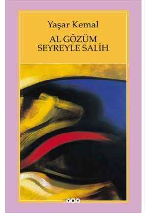 Al Gözüm Seyreyle Salih