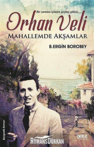 Orhan Veli Mahallemde Akşamlar