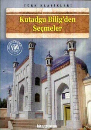 Kutadgu Bilig'den Seçmeler