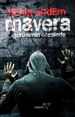 Mavera; Görünenin Ötesinde