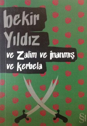 ve zalim ve inanmış ve kerbala
