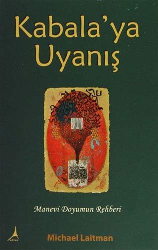 Kabala'ya Uyanış; Manevi Doyumun Rehberi