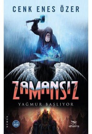 Zamansız - Yağmur Başlıyor; 1. ve 2. Kitap