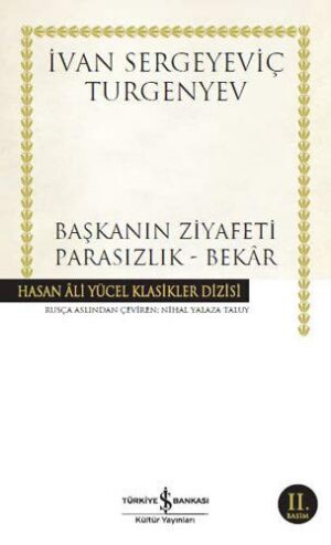 Başkanın Ziyafeti - Parasızlık - Bekar