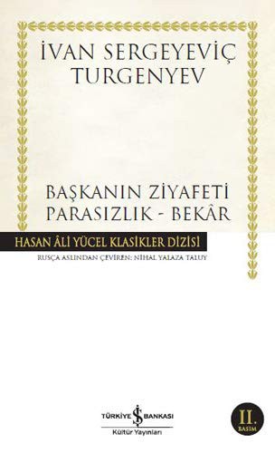 Başkanın Ziyafeti - Parasızlık - Bekar