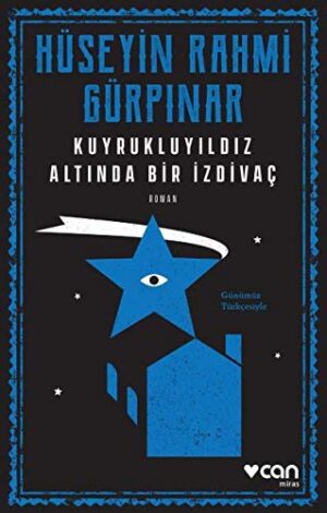 Kuyrukluyıldız Altında Bir İzdivaç (Günümüz Türkçesiyle)
