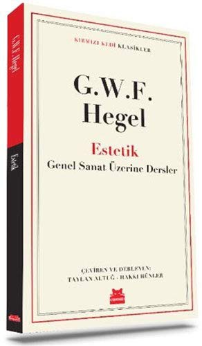 Estetik; Güzel Sanatlar Üzerine Dersler
