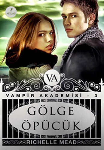 Gölge Öpücük; Vampir Akademisi 3