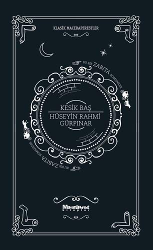 10853811-L.jpg Kesik Baş; Maceraperest Kitaplar serisinden Klasik Maceraperest