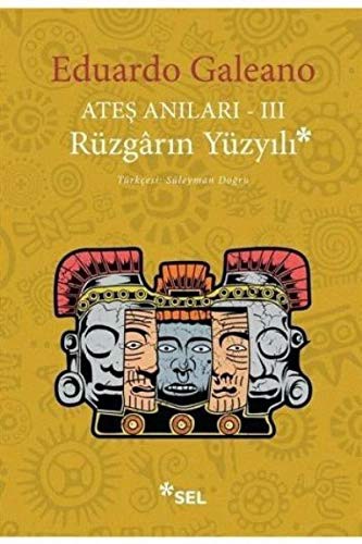 Ateş Anıları 3 - Rüzgarın Yüzyılı