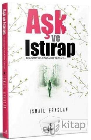 Aşk ve Istırap