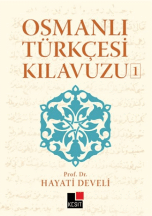 Osmanlı Türkçesi Kılavuzu 1