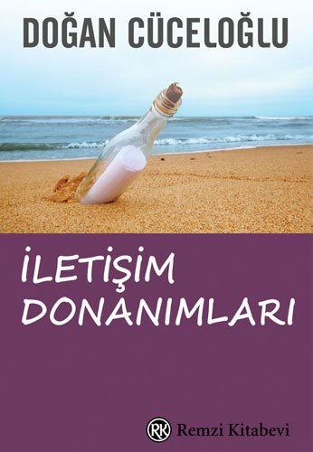 İletişim Donanımları;'keşke'siz Bir Yaşam İçin
