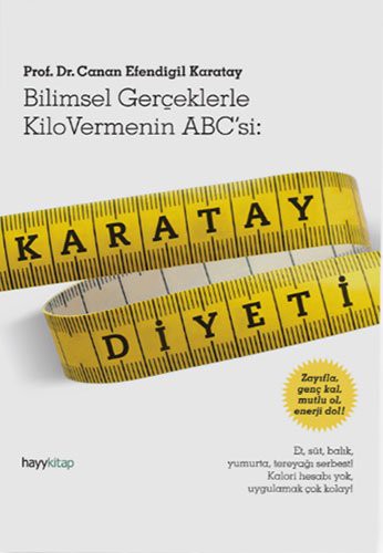 Karatay Diyeti; Bilimsel Gerçeklerle Kilo Vermenin ABC'si