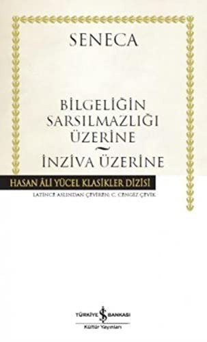 Bilgeliğin Sarsılmazlığı Üzerine; İnziva Üzerine