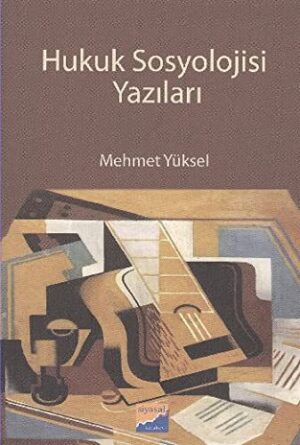 Hukuk Sosyolojisi Yazıları