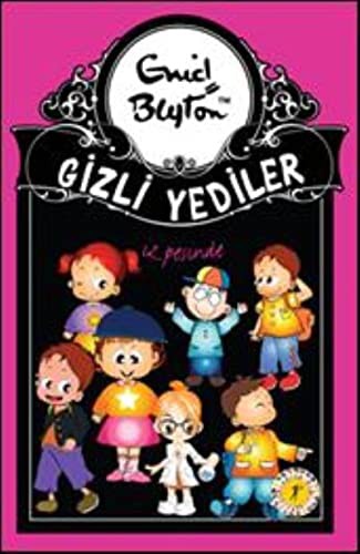 Gizli Yediler İz Peşinde - 4